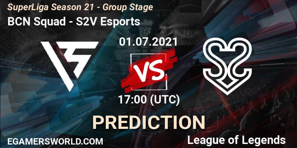 Pronóstico BCN Squad - S2V Esports. 01.07.21, LoL, SuperLiga Season 21 - Group Stage 