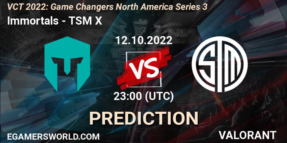 Pronóstico Immortals - TSM X. 12.10.2022 at 23:00, VALORANT, VCT 2022: Game Changers North America Series 3