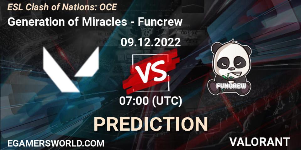 Pronóstico Generation of Miracles - Funcrew. 09.12.22, VALORANT, ESL Clash of Nations: OCE