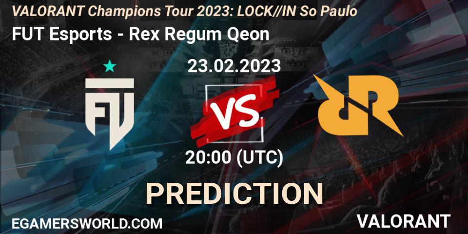 Pronóstico FUT Esports - Rex Regum Qeon. 23.02.23, VALORANT, VALORANT Champions Tour 2023: LOCK//IN São Paulo