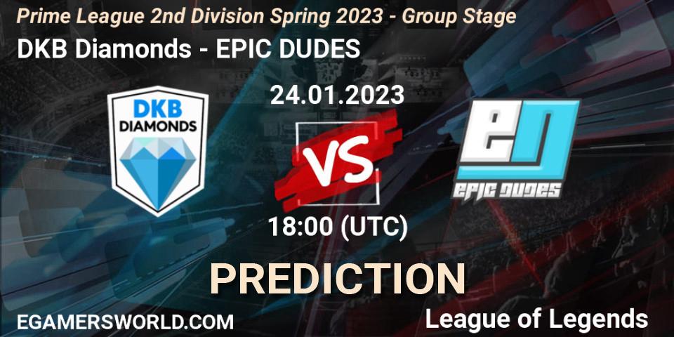 Pronóstico DKB Diamonds - EPIC DUDES. 24.01.2023 at 18:00, LoL, Prime League 2nd Division Spring 2023 - Group Stage