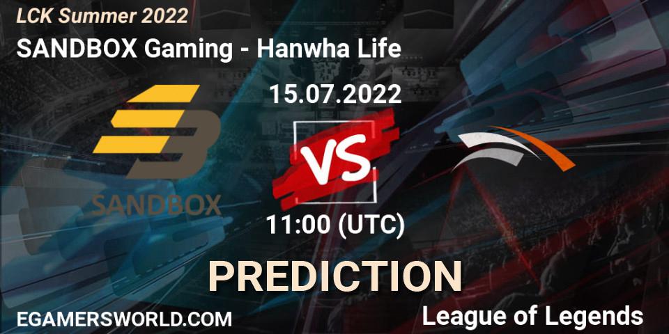 Pronóstico SANDBOX Gaming - Hanwha Life. 15.07.22, LoL, LCK Summer 2022