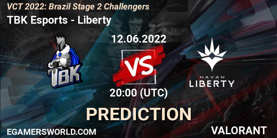 Pronóstico TBK Esports - Liberty. 12.06.2022 at 20:00, VALORANT, VCT 2022: Brazil Stage 2 Challengers