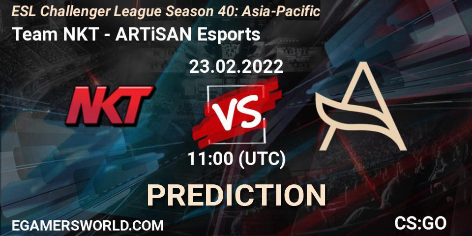 Pronóstico Team NKT - ARTiSAN Esports. 23.02.2022 at 12:00, Counter-Strike (CS2), ESL Challenger League Season 40: Asia-Pacific