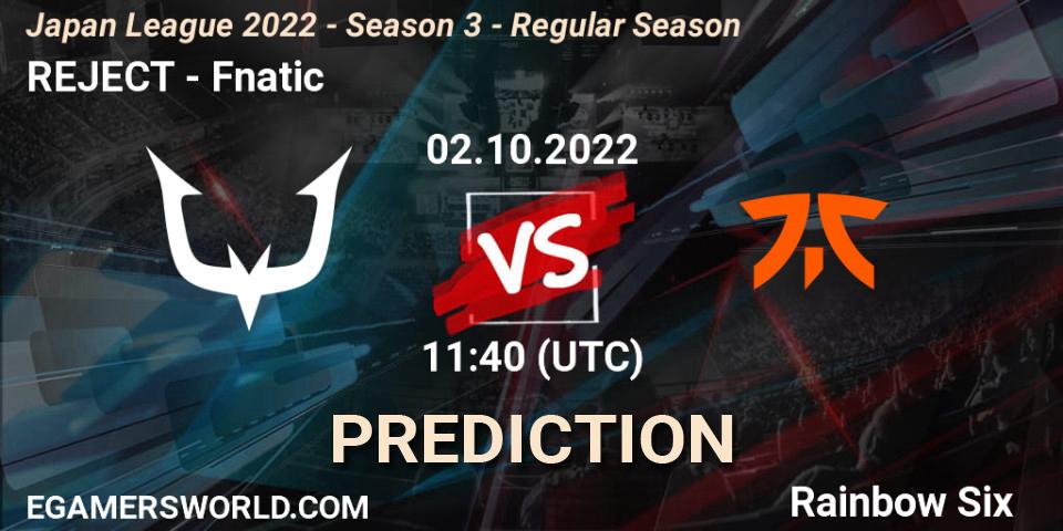 Pronóstico REJECT - Fnatic. 02.10.2022 at 11:40, Rainbow Six, Japan League 2022 - Season 3 - Regular Season