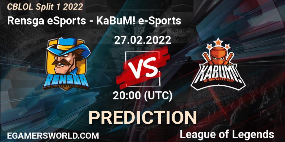 Pronóstico Rensga eSports - KaBuM! e-Sports. 27.02.2022 at 20:20, LoL, CBLOL Split 1 2022