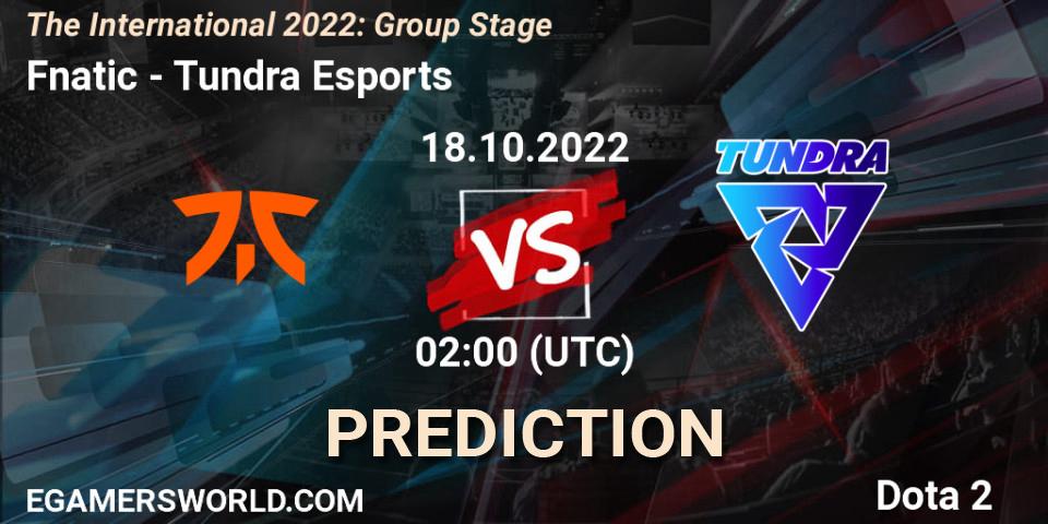 Pronóstico Fnatic - Tundra Esports. 18.10.2022 at 02:03, Dota 2, The International 2022: Group Stage