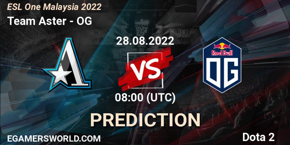 Pronóstico Team Aster - OG. 28.08.22, Dota 2, ESL One Malaysia 2022