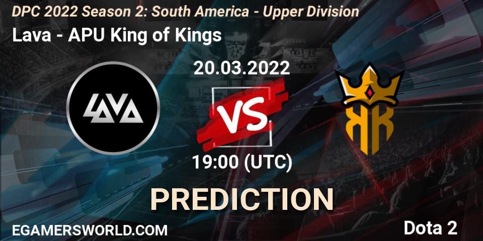 Pronóstico Lava - APU King of Kings. 20.03.2022 at 19:03, Dota 2, DPC 2021/2022 Tour 2 (Season 2): SA Division I (Upper)