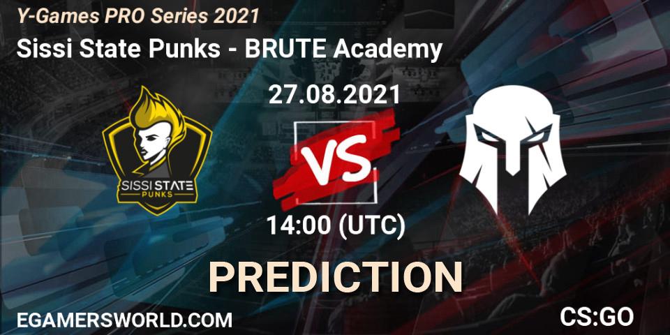Pronóstico Sissi State Punks - BRUTE Academy. 27.08.2021 at 14:00, Counter-Strike (CS2), Y-Games PRO Series 2021