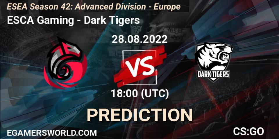 Pronóstico ESCA Gaming - Dark Tigers. 28.08.2022 at 18:00, Counter-Strike (CS2), ESEA Season 42: Advanced Division - Europe