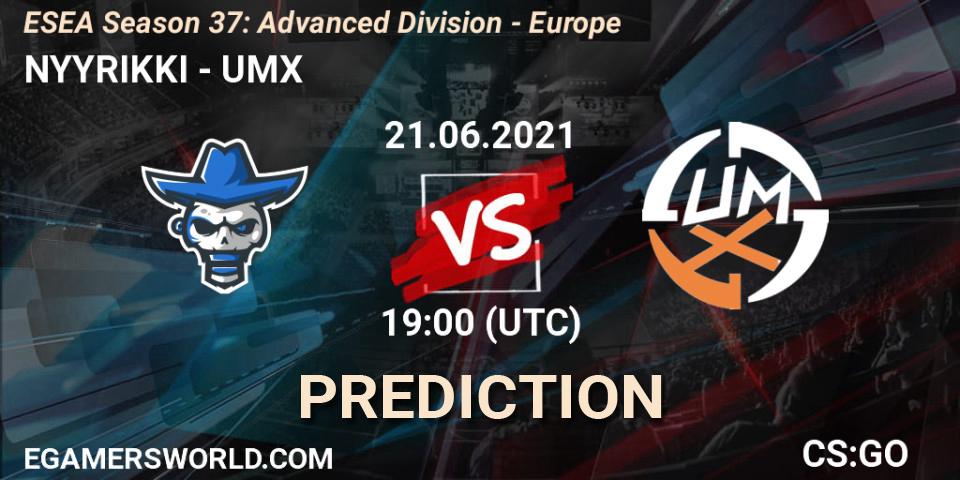 Pronóstico NYYRIKKI - UMX. 21.06.2021 at 19:00, Counter-Strike (CS2), ESEA Season 37: Advanced Division - Europe