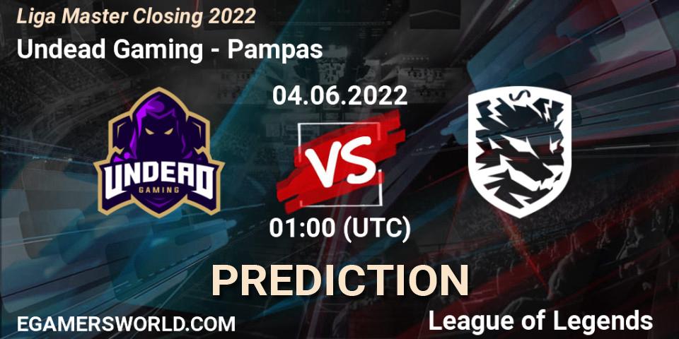 Pronóstico Undead Gaming - Pampas. 04.06.2022 at 01:00, LoL, Liga Master Closing 2022