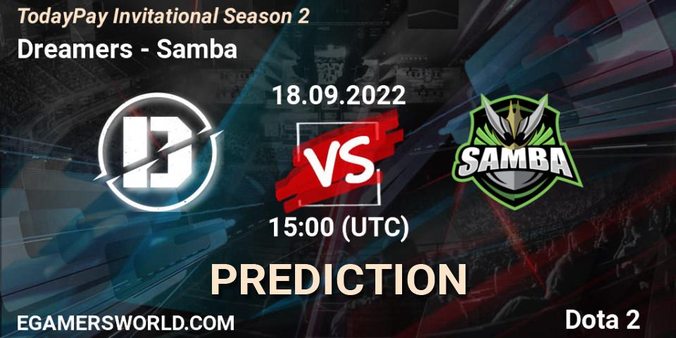 Pronóstico Dreamers - Samba. 18.09.2022 at 15:15, Dota 2, TodayPay Invitational Season 2