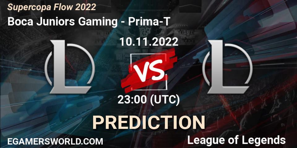 Pronóstico Boca Juniors Gaming - Prima-T. 10.11.2022 at 23:30, LoL, Supercopa Flow 2022