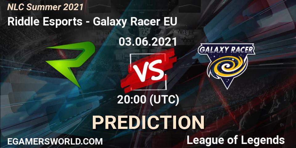 Pronóstico Riddle Esports - Galaxy Racer EU. 03.06.2021 at 20:00, LoL, NLC Summer 2021