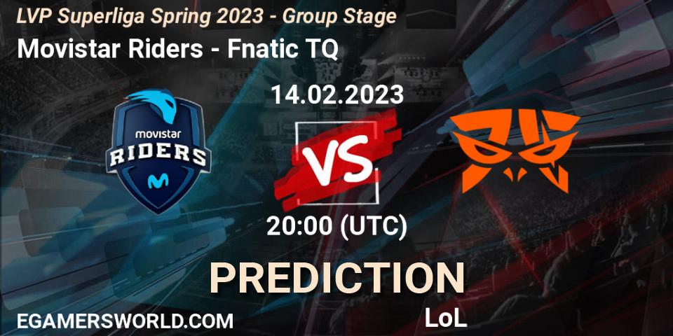 Pronóstico Movistar Riders - Fnatic TQ. 14.02.2023 at 21:00, LoL, LVP Superliga Spring 2023 - Group Stage