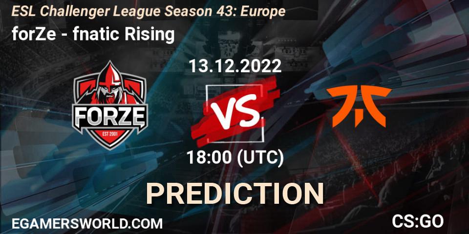 Pronóstico forZe - fnatic Rising. 13.12.2022 at 18:00, Counter-Strike (CS2), ESL Challenger League Season 43: Europe