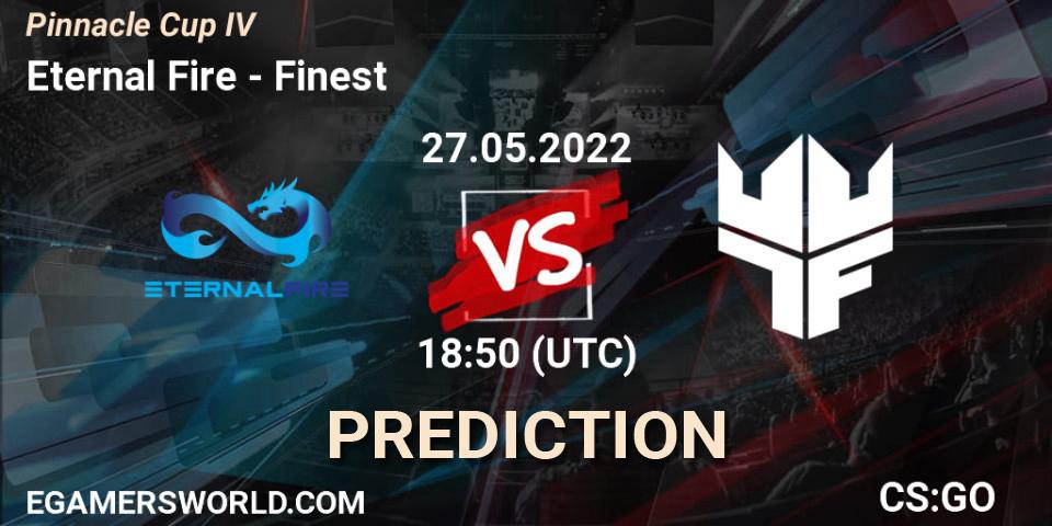 Pronóstico Eternal Fire - Finest. 27.05.2022 at 18:50, Counter-Strike (CS2), Pinnacle Cup #4