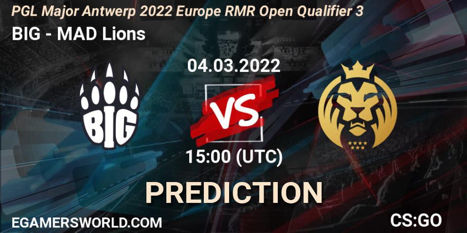 Pronóstico BIG - MAD Lions. 04.03.2022 at 15:05, Counter-Strike (CS2), PGL Major Antwerp 2022 Europe RMR Open Qualifier 3