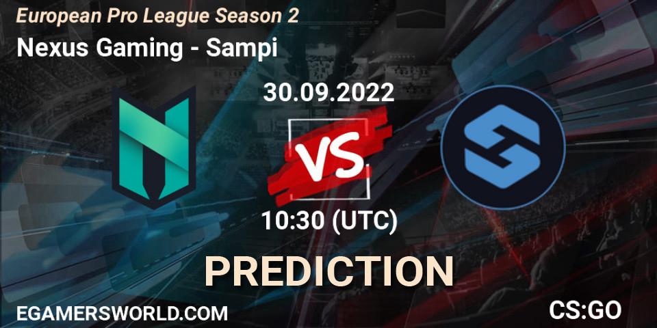 Pronóstico Nexus Gaming - Sampi. 30.09.2022 at 10:30, Counter-Strike (CS2), European Pro League Season 2