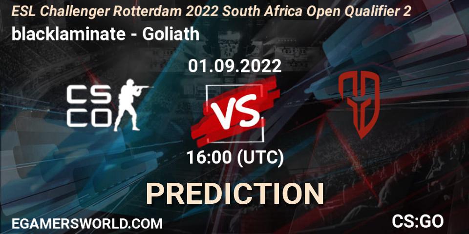 Pronóstico blacklaminate - Goliath. 01.09.2022 at 16:00, Counter-Strike (CS2), ESL Challenger Rotterdam 2022 South Africa Open Qualifier 2