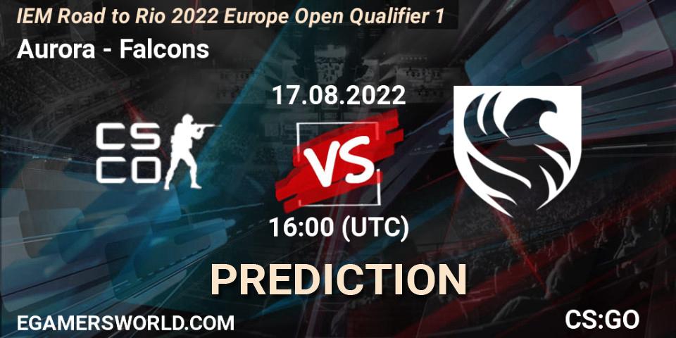 Pronóstico Aurora - Falcons. 17.08.2022 at 16:00, Counter-Strike (CS2), IEM Road to Rio 2022 Europe Open Qualifier 1