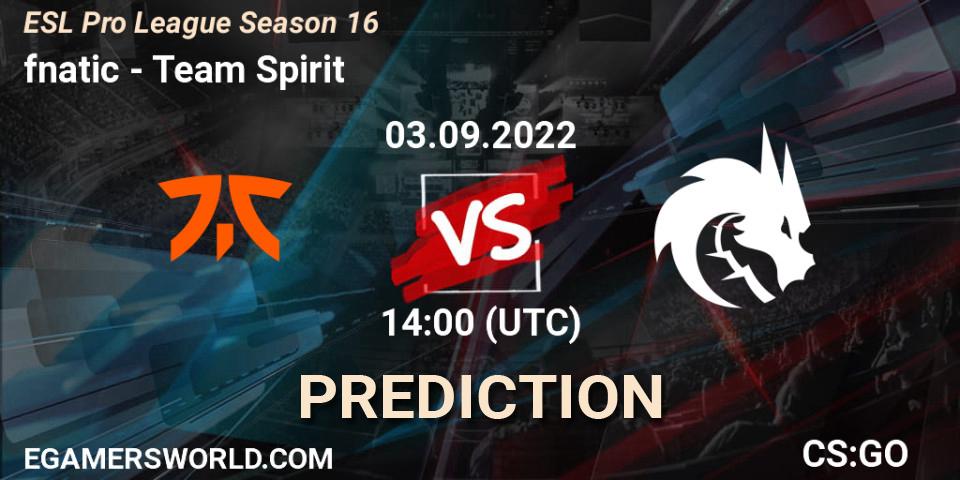 Pronóstico fnatic - Team Spirit. 03.09.2022 at 14:00, Counter-Strike (CS2), ESL Pro League Season 16