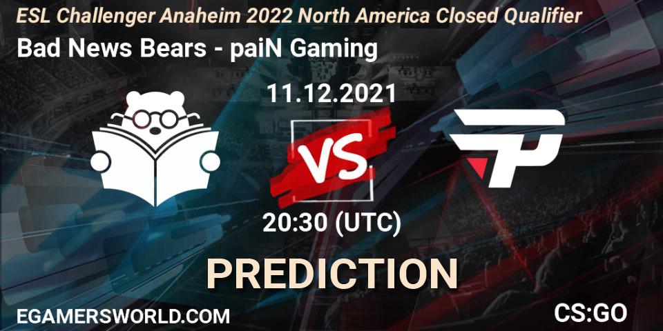 Pronóstico Bad News Bears - paiN Gaming. 11.12.2021 at 20:30, Counter-Strike (CS2), ESL Challenger Anaheim 2022 North America Closed Qualifier