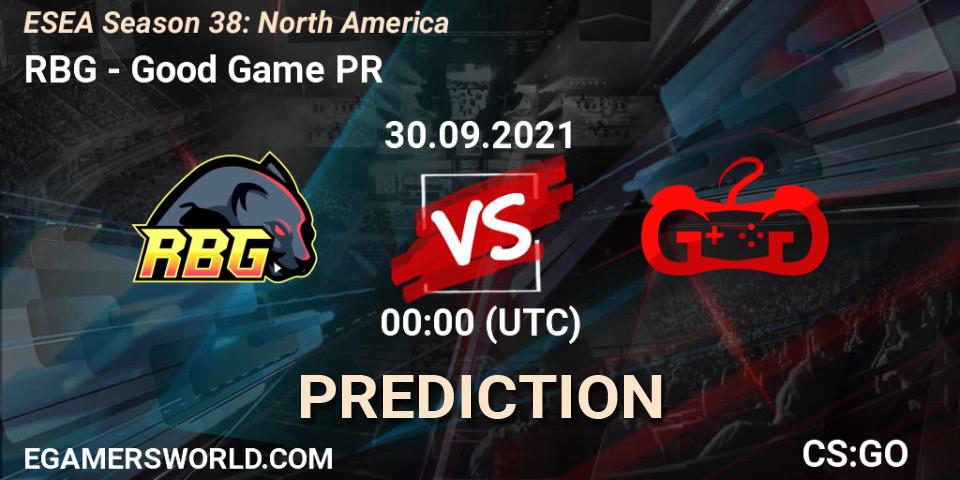 Pronóstico RBG - Good Game PR. 30.09.21, CS2 (CS:GO), ESEA Season 38: North America 