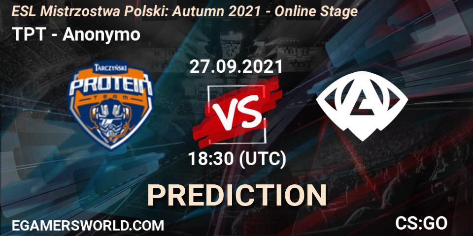Pronóstico TPT - Anonymo. 27.09.2021 at 18:30, Counter-Strike (CS2), ESL Mistrzostwa Polski: Autumn 2021 - Online Stage