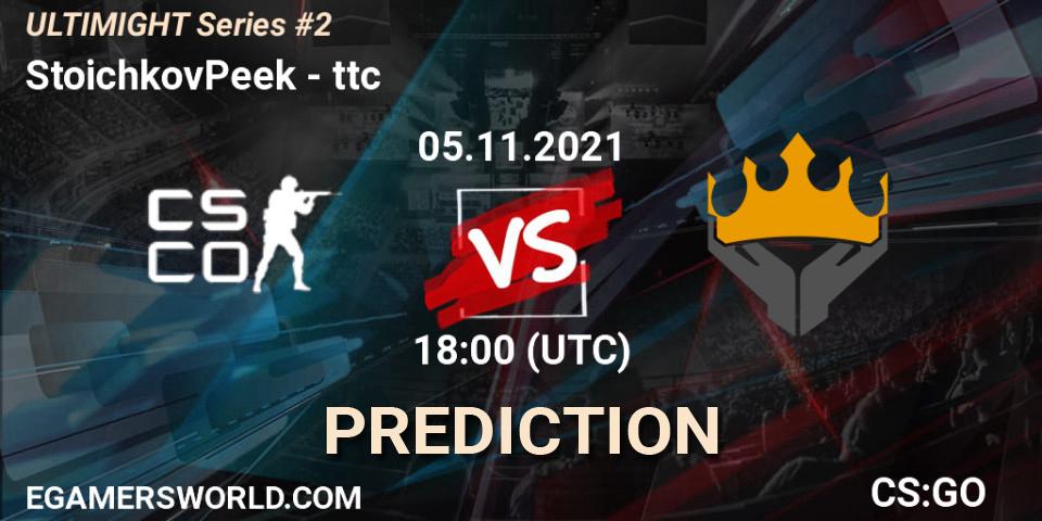 Pronóstico StoichkovPeek - ttc. 05.11.2021 at 18:00, Counter-Strike (CS2), Let'sGO ULTIMIGHT Series #2