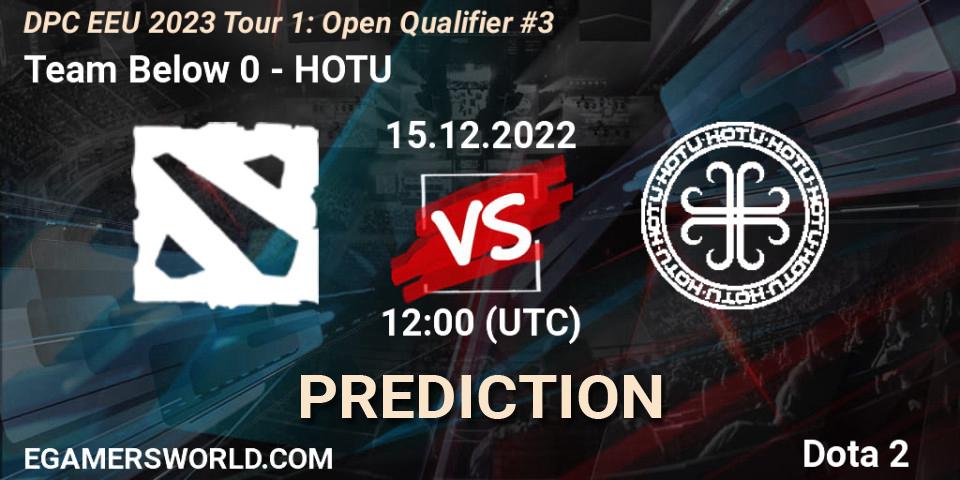 Pronóstico Team Below 0 - HOTU. 15.12.2022 at 12:00, Dota 2, DPC EEU 2023 Tour 1: Open Qualifier #3