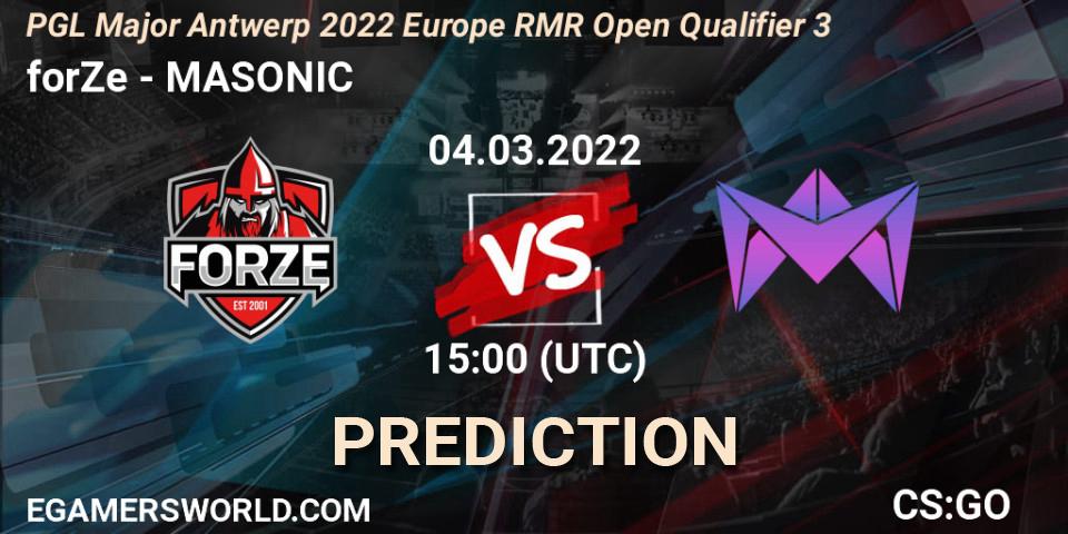 Pronóstico forZe - MASONIC. 04.03.2022 at 15:05, Counter-Strike (CS2), PGL Major Antwerp 2022 Europe RMR Open Qualifier 3