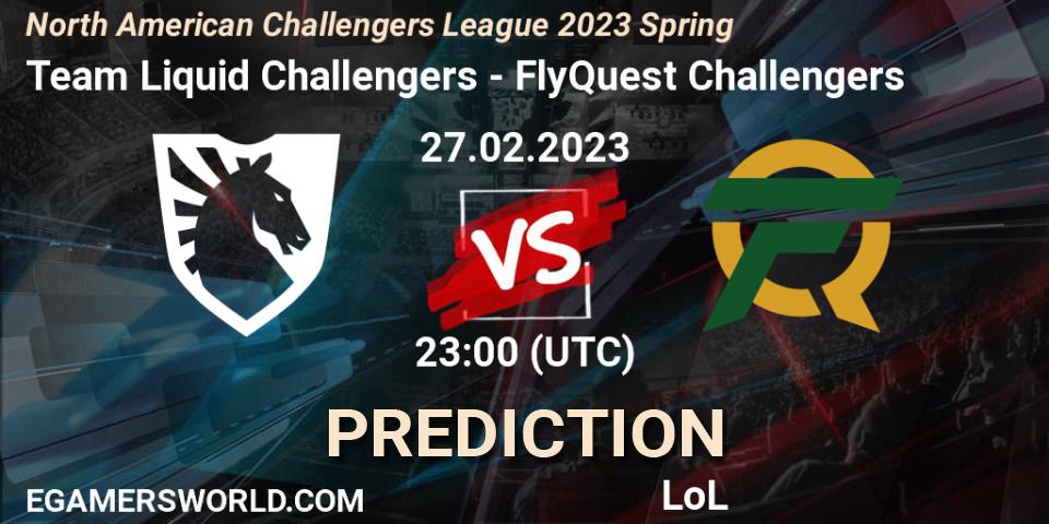 Pronóstico Team Liquid Challengers - FlyQuest Challengers. 27.02.23, LoL, NACL 2023 Spring - Group Stage