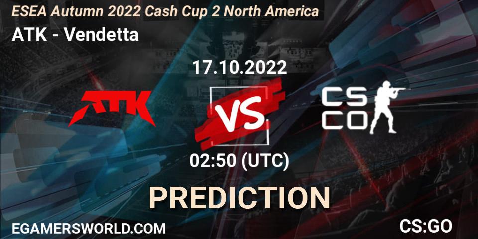 Pronóstico ATK - Vendetta. 17.10.22, CS2 (CS:GO), ESEA Autumn 2022 Cash Cup 2 North America