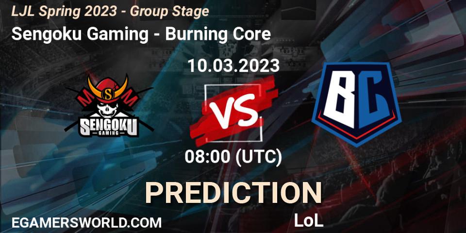 Pronóstico Sengoku Gaming - Burning Core. 10.03.2023 at 08:00, LoL, LJL Spring 2023 - Group Stage