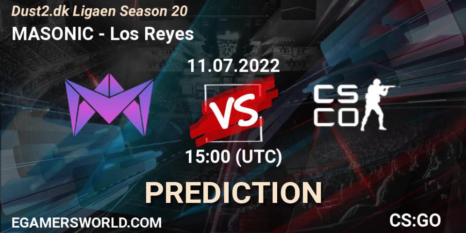 Pronóstico MASONIC - Los Reyes. 11.07.2022 at 13:25, Counter-Strike (CS2), Dust2.dk Ligaen Season 20