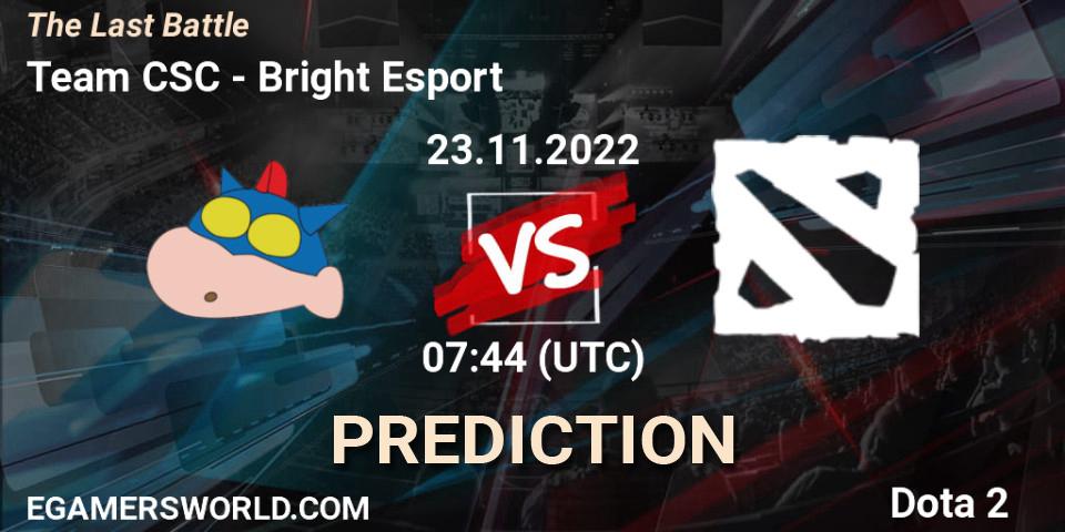 Pronóstico Team CSC - Bright Esport. 23.11.2022 at 07:44, Dota 2, The Last Battle