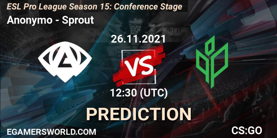 Pronóstico Anonymo - Sprout. 26.11.2021 at 12:30, Counter-Strike (CS2), ESL Pro League Season 15: Conference Stage
