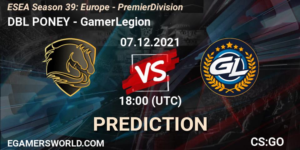 Pronóstico DBL PONEY - GamerLegion. 07.12.2021 at 18:00, Counter-Strike (CS2), ESEA Season 39: Europe - Premier Division