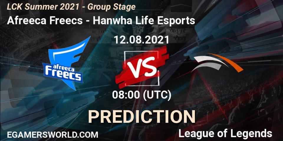 Pronóstico Afreeca Freecs - Hanwha Life Esports. 12.08.2021 at 08:00, LoL, LCK Summer 2021 - Group Stage