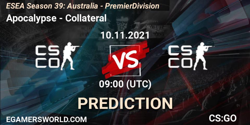 Pronóstico Apocalypse - Collateral. 10.11.2021 at 09:00, Counter-Strike (CS2), ESEA Season 39: Australia - Premier Division