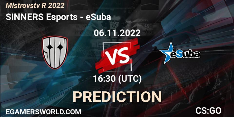 Pronóstico SINNERS Esports - eSuba. 06.11.2022 at 17:00, Counter-Strike (CS2), Mistrovství ČR 2022
