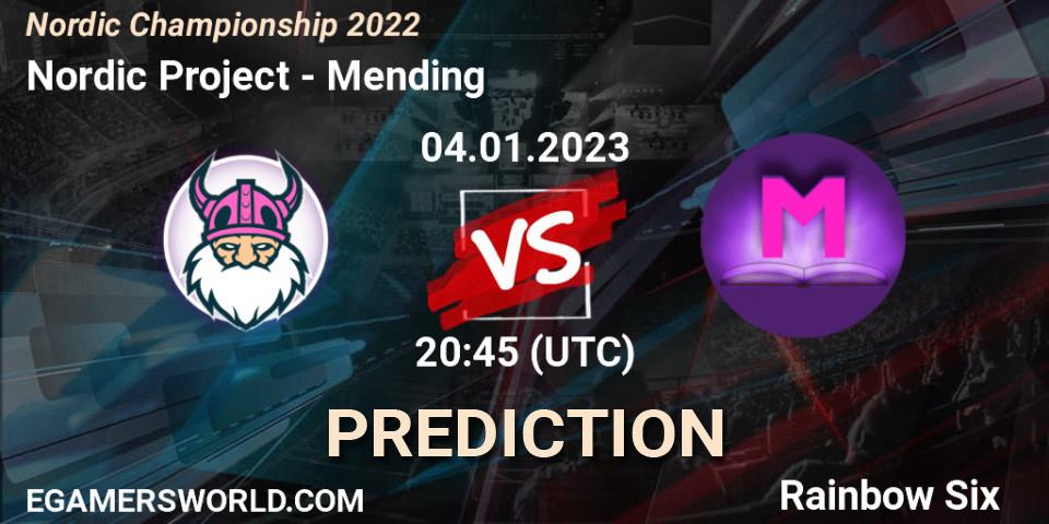 Pronóstico Nordic Project - Mending. 04.01.2023 at 20:45, Rainbow Six, Nordic Championship 2022