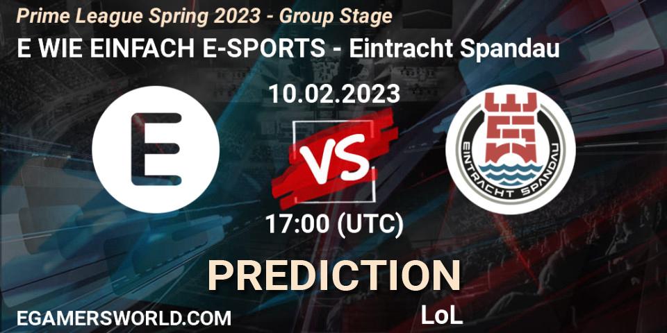 Pronóstico E WIE EINFACH E-SPORTS - Eintracht Spandau. 10.02.23, LoL, Prime League Spring 2023 - Group Stage
