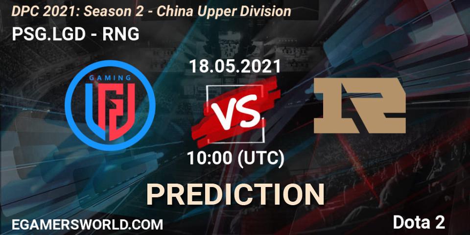 Pronóstico PSG.LGD - RNG. 18.05.2021 at 09:55, Dota 2, DPC 2021: Season 2 - China Upper Division