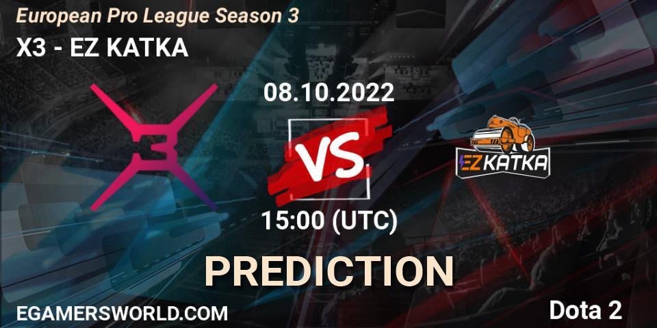 Pronóstico X3 - EZ KATKA. 08.10.2022 at 15:38, Dota 2, European Pro League Season 3 