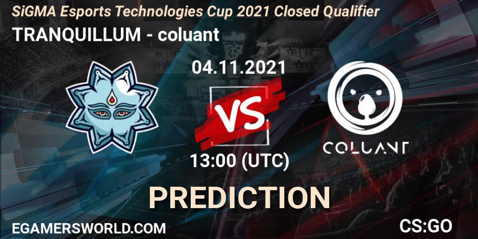 Pronóstico TRANQUILLUM - coluant. 04.11.2021 at 13:15, Counter-Strike (CS2), SiGMA Esports Technologies Cup 2021 Closed Qualifier