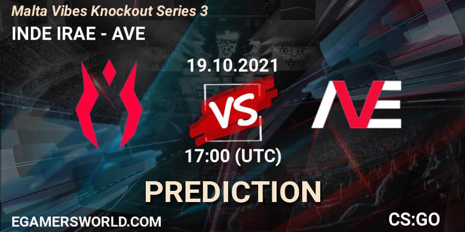 Pronóstico INDE IRAE - AVE. 19.10.2021 at 17:00, Counter-Strike (CS2), Malta Vibes Knockout Series 3